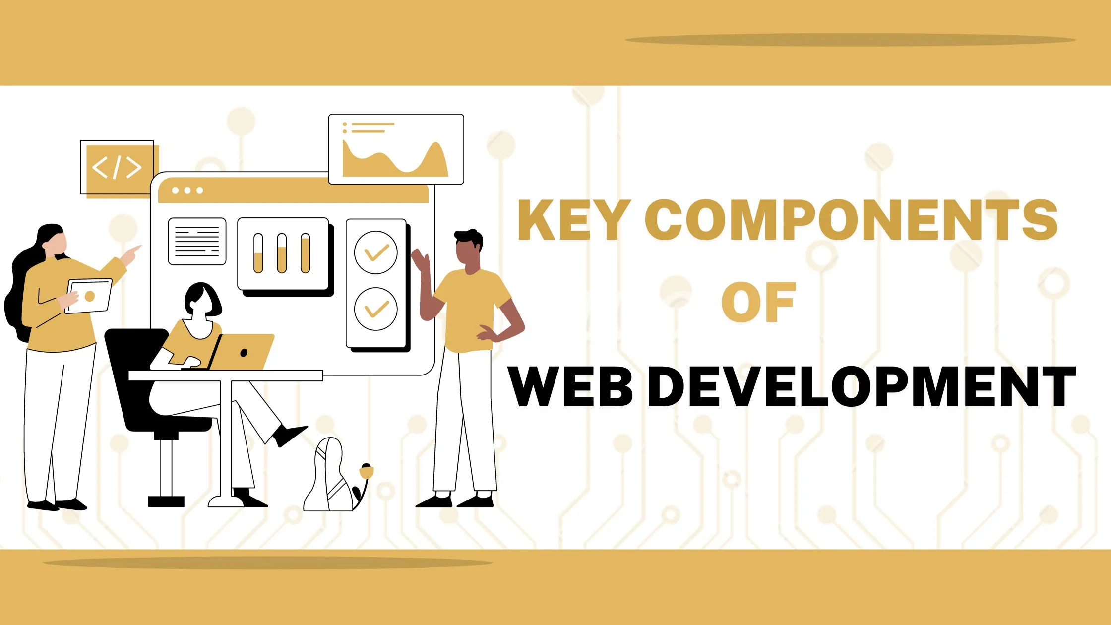 key components of web development company