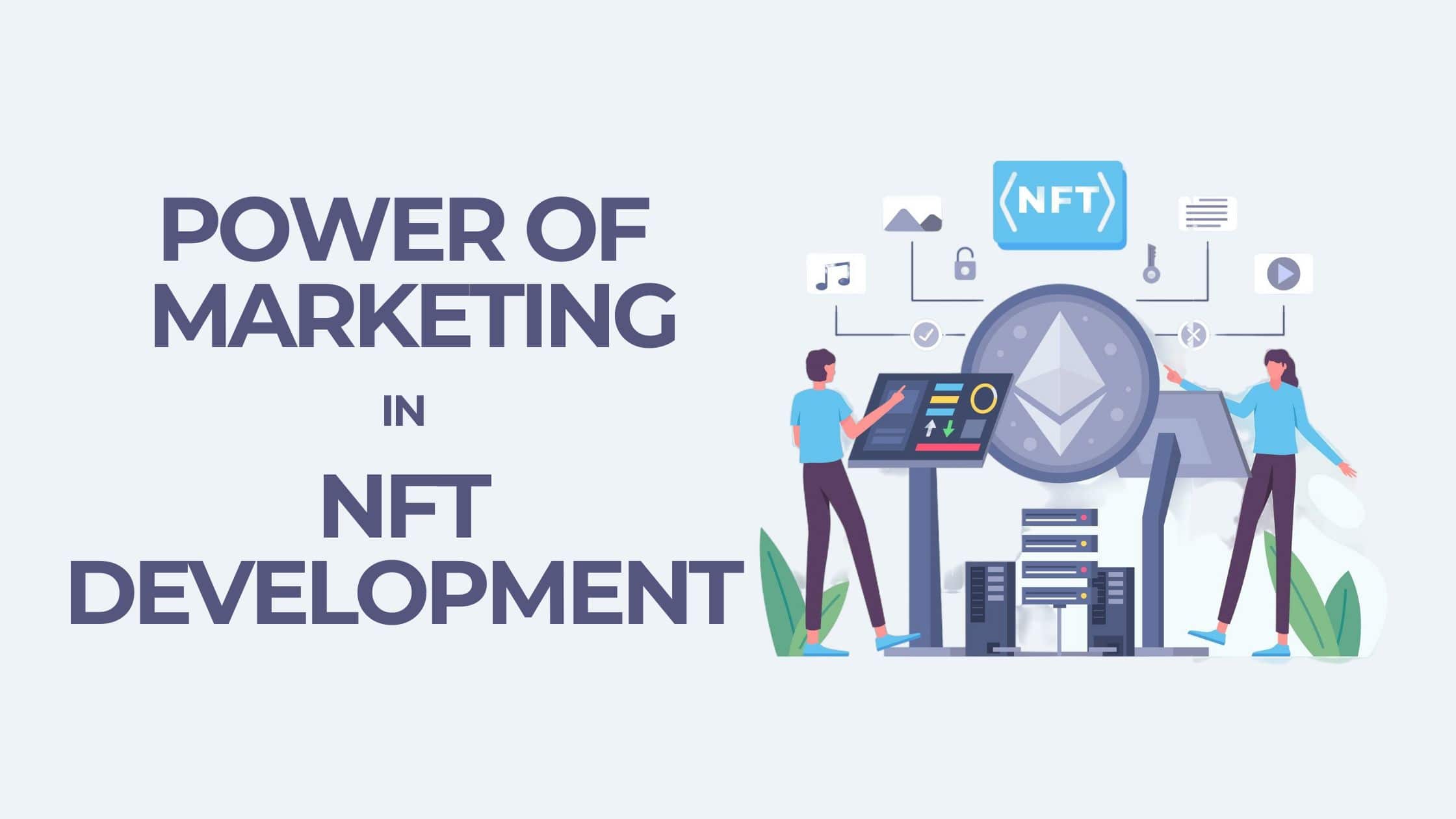 nft development with digital marketing