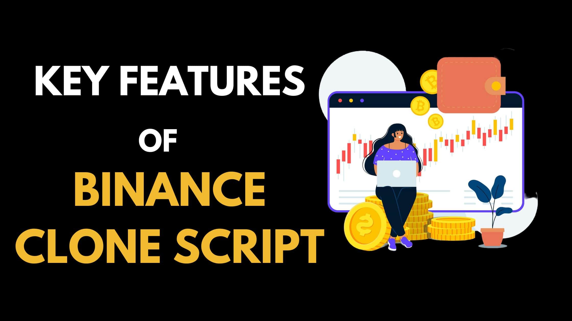 features of binance clone script